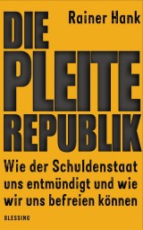 Buch »Die Pleite-Republik«, ISBN 978-3-641-08241-3